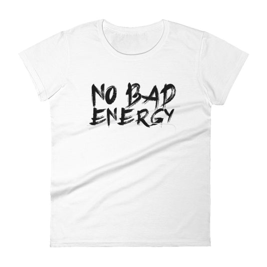 No Bad Energy™ 2 Fitted Women's Short Sleeve T-shirt